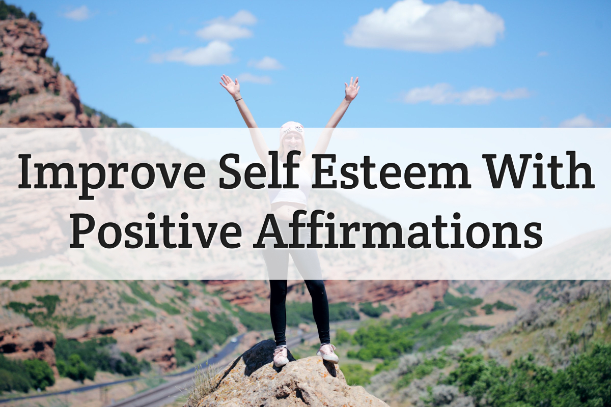 improve self esteem with affirmations - feature image