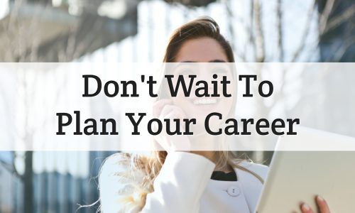 plan your career early - feature image
